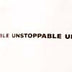 Unstoppable